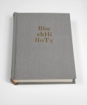 Tauba Auerbach, Alphabetized Bible 2006 Laser printed pages, cloth bound book, gold foil 8 x 6 x 1.5 inches closed  (20.3 x 15.2 x 3.8 cm closed)