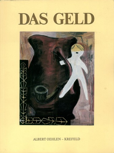 Albert Oehlen Das Geld, 1986 Hrsg. Galerie Max Hetzler, Köln, Aufl. 250 Ex., 