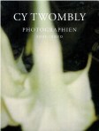 Cy Twombly_Photographien