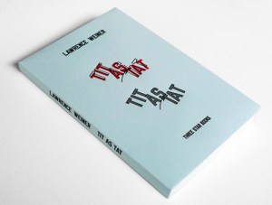Künstlerbuch | Artists' book: Lawrence Weiner. TIT AS TAT (Three Star Books 2013)