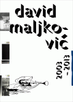 David Maljkovic. 2003–2013 (Verlag für moderne Kunst 2014)