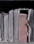 denken - Künstlerbücher Sammlung Missmahl, Kolumba Köln 2011