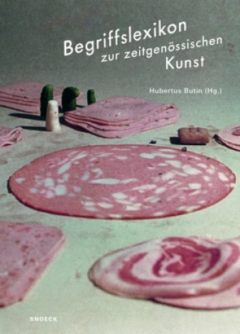 Hubertus Butin (Hg.), Begriffslexikon zur zeitgenössischen Kunst, Köln 2014 (Cover: Fischli/Weiss)